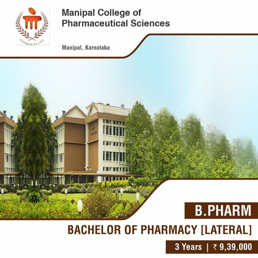 Bachelor of Pharmacy [B.Pharm] {Lateral} at Manipal College of Pharmaceutical Sciences, Karnataka - Other